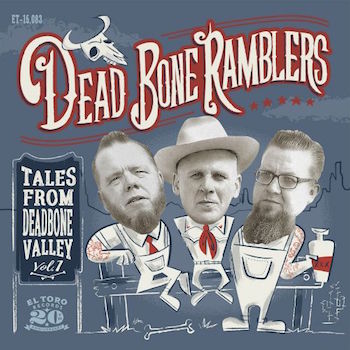 Dead Bone Ramblers - Tales From Deadbone Vol 1 - Klik op de afbeelding om het venster te sluiten